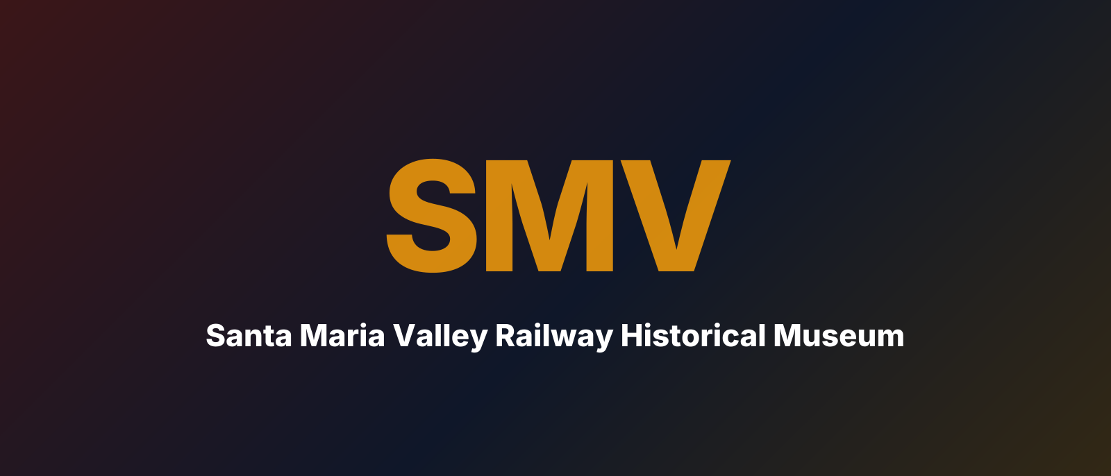 Santa Maria Valley Railway Historical Museum