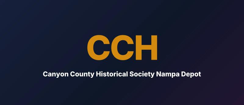 Canyon County Historical Society Nampa Depot