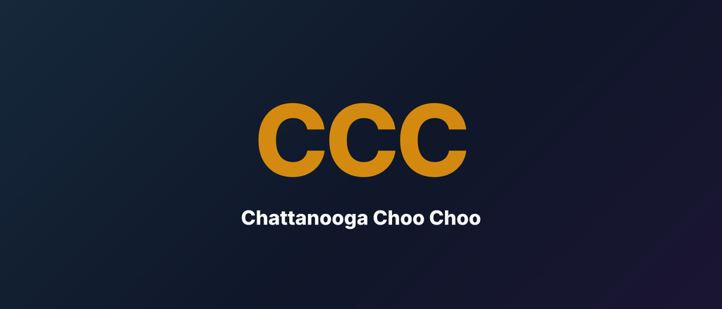 Chattanooga Choo Choo