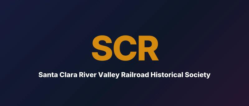 Santa Clara River Valley Railroad Historical Society